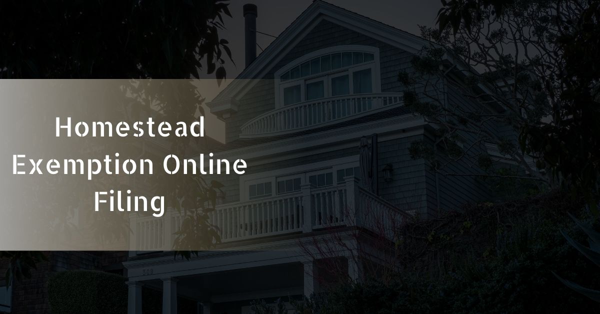 Homestead Exemption Online Filing